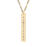 Always You vertical bar necklace | engraved bar pendant