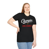 T-Shirt — "Champion Like Charlie" Inspirational Faith Tee